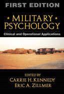 Military Psychology, First Edition: Clinical and Operational Applications