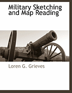 Military Sketching and Map Reading