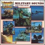 Military Sounds and Firearms