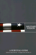 Military Widow: A Survival Guide