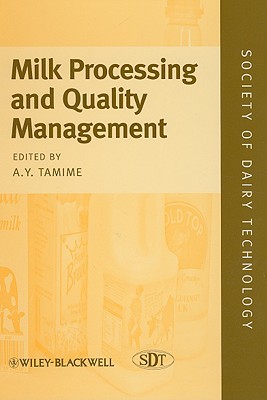Milk Processing and Quality Management - Tamime, Adnan Y (Editor)