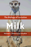 Milk: The Biology of Lactation