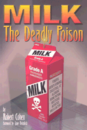 Milk: The Deadly Poison