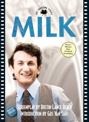 Milk - Black, Dustin Lance, and Van Sant, Gus