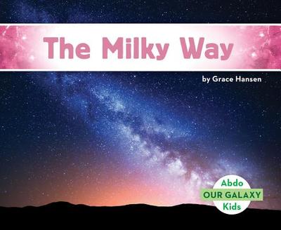 Milky Way - Hansen, Grace