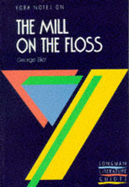 Mill on the Floss - Jeffares, A.N. (Editor), and Bushrui, S. (Editor)