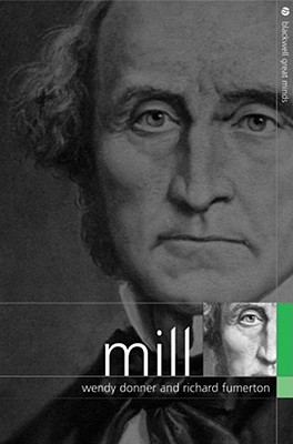 Mill - Donner, Wendy, and Fumerton, Richard, Professor