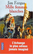 Mille Femmes Blanches