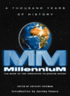 Millennium: A Thousand Years of History
