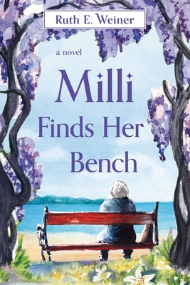 Milli Finds Her Bench - Weiner, Ruth E