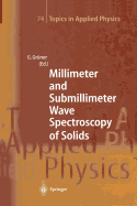 Millimeter and Submillimeter Wave Spectroscopy of Solids