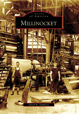 Millinocket - Duplisea, David