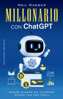 Millonario Con ChatGPT - Dagger, Neil