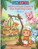 Millo's Pizza Court and the Fighting Cats
