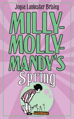 Milly-Molly-Mandy's Spring - Lankester Brisley, Joyce