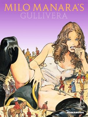 Milo Manara's Gullivera - Manara, Milo