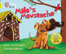 Milo's Moustache: Band 03/Yellow