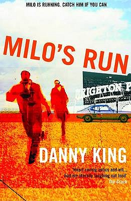 Milo's Run - King, Danny