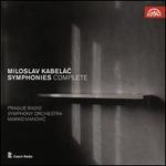 Miloslav Kabel�c: Symphonies Complete