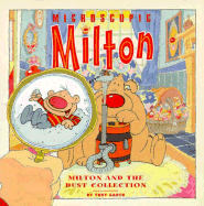 Milton and the dust collection