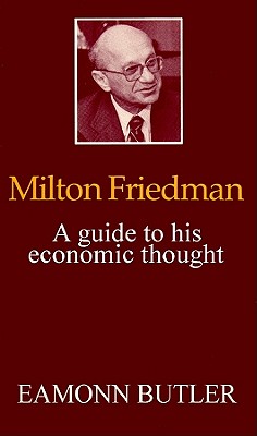 Milton Friedman - Butler, Eamonn