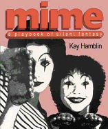 Mime: A Playbook of Silent Fantasy