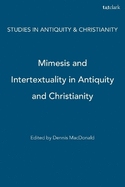 Mimesis and Intertextuality in Antiquity and Christianity
