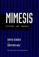 Mimesis: Culture--Art--Society