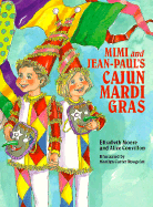 Mimi and Jean-Paul's Cajun Mardi Gras