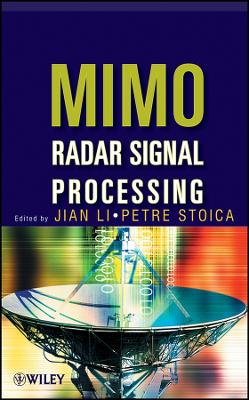 Mimo Radar Signal Processing - Li, Jian, and Stoica, Petre