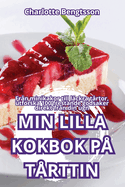 Min Lilla Kokbok P� T�rttin