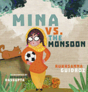 Mina vs. the Monsoon