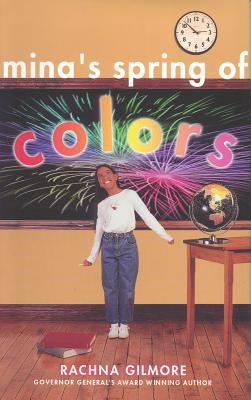 Mina's Spring of Colors - Gilmore, Rachna