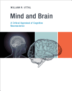 Mind and Brain: A Critical Appraisal of Cognitive Neuroscience