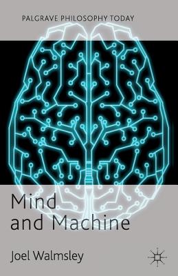 Mind and Machine - Walmsley, J.