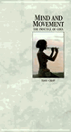 Mind and Movement: The Practice of Coex