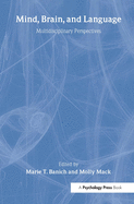 Mind, Brain, and Language: Multidisciplinary Perspectives