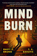 Mind Burn: A Hacker Thriller Novel
