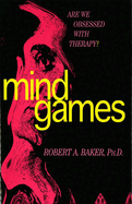 Mind Games: Are We Obsessed with Therapy?
