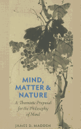 Mind, Matter and Nature: A Thomistic Proposal for the Philosophy of Mind