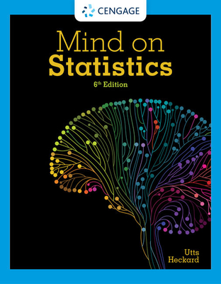 Mind on Statistics - Utts, Jessica, and Heckard, Robert