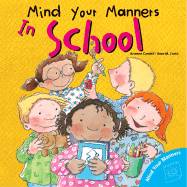 Mind Your Manners: In School