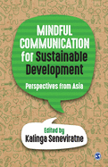 Mindful Communication for Sustainable Development: Perspectives from Asia