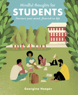 Mindful Thoughts for Students: Nurture Your Mind, Flourish in Life