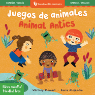 Mindful Tots: Animal Antics / Ni�os Mindful: Juegos de Animales