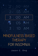 Mindfulness-Based Therapy for Insomnia