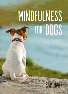 Mindfulness for Dogs
