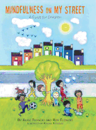 Mindfulness on My Street: A Guide for Children