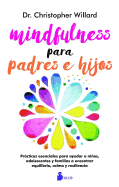 Mindfulness Para Padres E Hijos