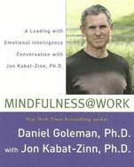 Mindfulness @ Work: A Leading with Emotional Intelligence Conversation with Jon Kabat-Zinn